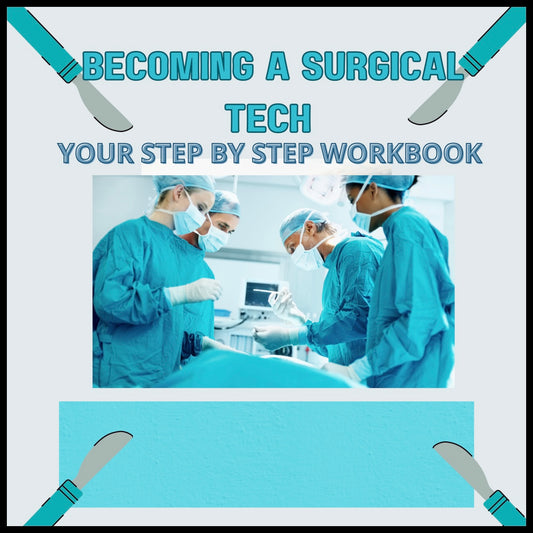 Guide To Becoming Surgical Tech